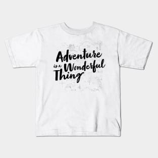 Adventure is a Wonderful Thing Kids T-Shirt